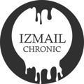 Izmail chronic 🇺🇦