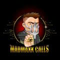 MADMAXX CALLS
