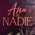 Ana de Nadie / La nieta elegida