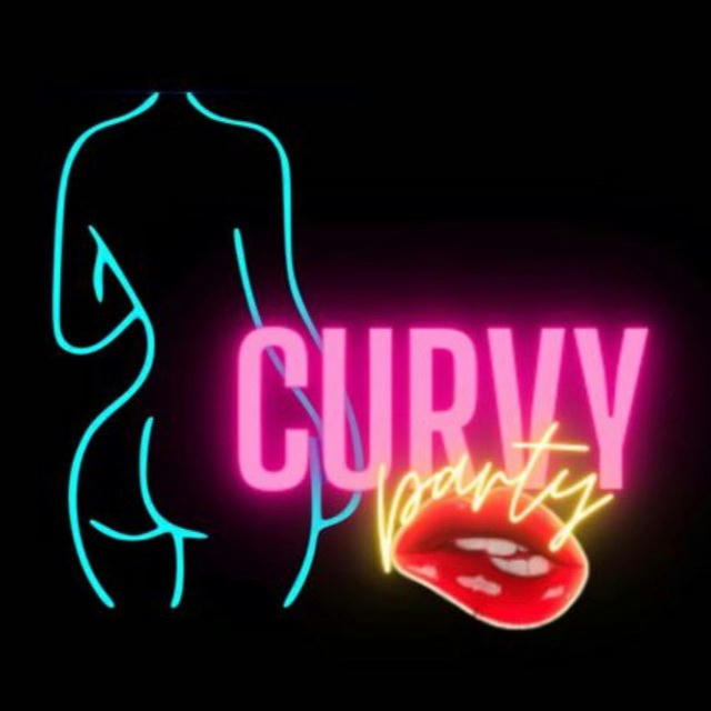 🫦Curvy party 🪩