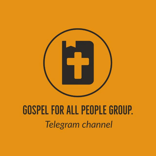 GOSPEL FOR ALL PEOPLE GROUPS