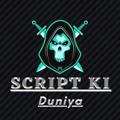 Script Ki Duniya