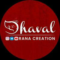 DHAVAL RANA CREATION