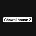 Chawal House 2