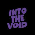 Into the Void.