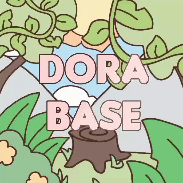 Dora Base