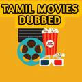 ⚡️Tamil movies dubbed ✩