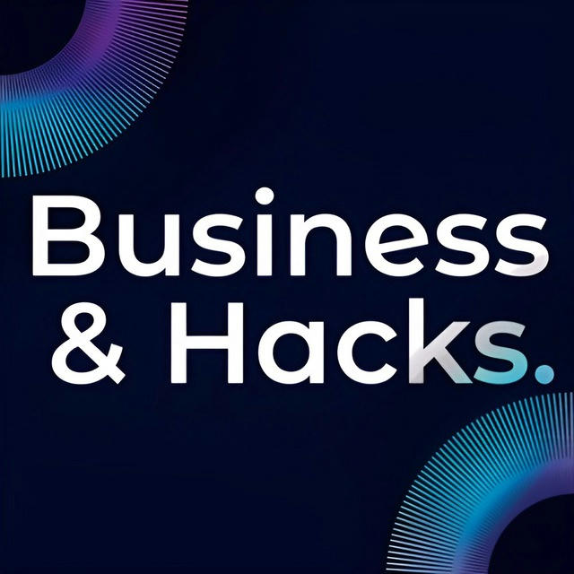 Business & Hacks
