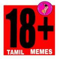 Tamil 18+ Memes