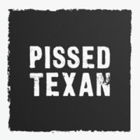 Pissed Texan