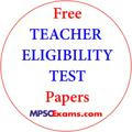 TEACHER ELIGIBILITY TEST Papers