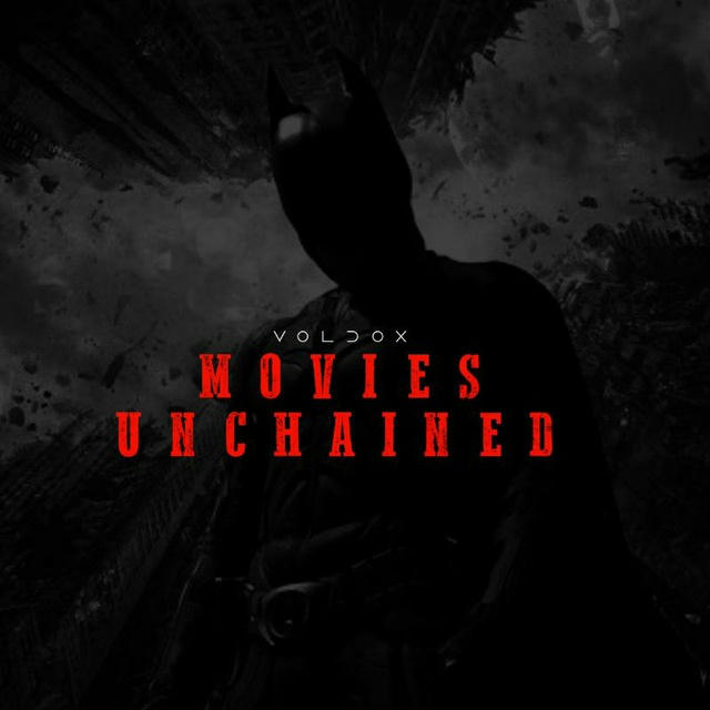 MOVIES UNCHAINED