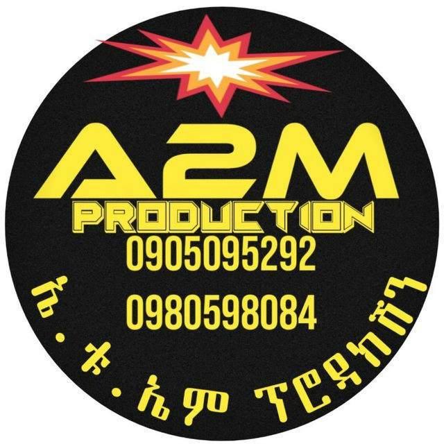 A2M PRODUCTION ኤ.ቱ.ኤም ፕሮዳክሽን