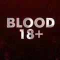 BLOOD 18+🩸