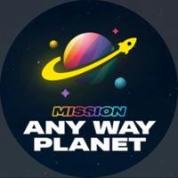 Mission: AnyWayPlanet