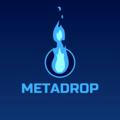 MetaDrop 🔥