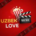 Uzbeklove | Rasmiy kanal