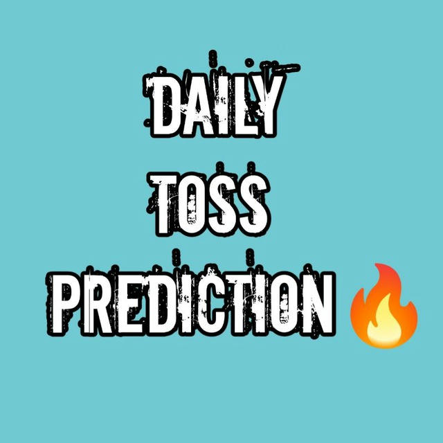 DAILY TOSS PREDICTION🔥