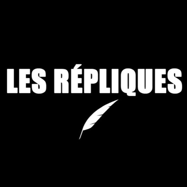 Les Répliques 🍉