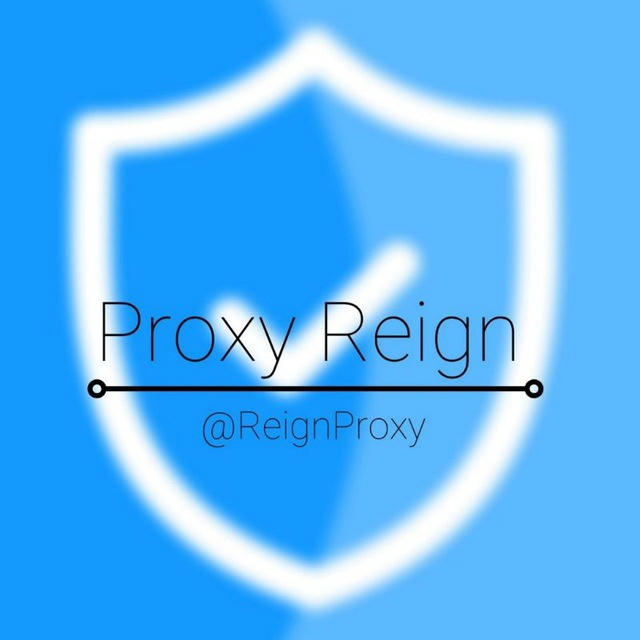 Proxy Reign | پروکسی