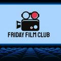 Friday Film Club UPDATES channel