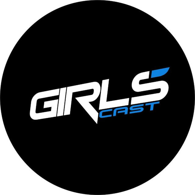 Girlscast | inf 🖤