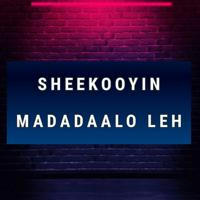 Sheekooyin Madadaalo Leh