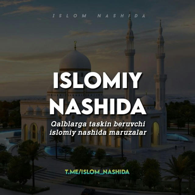 Islom Nashida ☪️