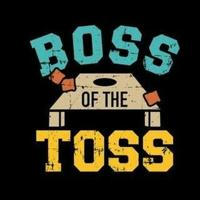 TOSS KA BOSS