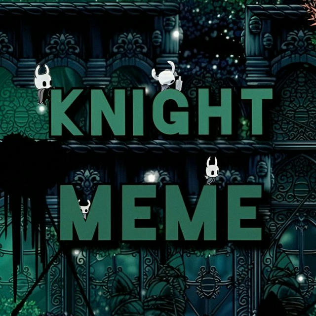 Knight MEME | نایت میم