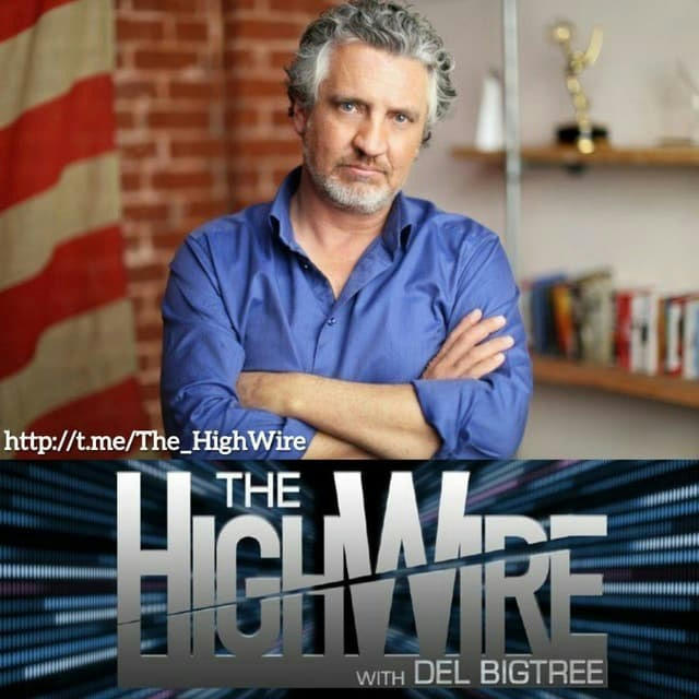 The HighWire with Del Bigtree