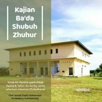 Dars Shubuh & Zhuhur Ustadz Fadhil Muhammad Medan