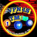 VPN_IS_TM🇹🇲