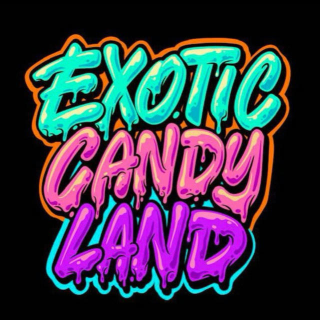 EXOTIC CANDY LAND