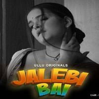 Jalebi Bai Part 02 Ullu Webseries
