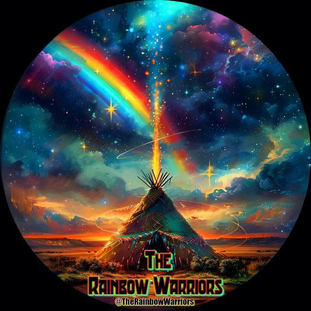 The Rainbow Warriors 🌈 ⚜️🕊️