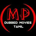 🍿Tamil Dubbed Movies | ✨Hollywood Tamil Dubbed Hollywood Movies