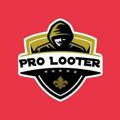 Pro looter ( official ) ️
