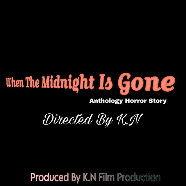 When The Midnight is Gone...