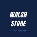 WALSH STORE