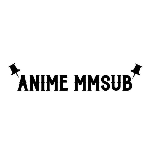 « Anime MMsub »