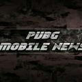 PUBG MOBILE News