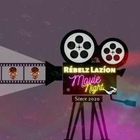 Rebelz—>Movie Night II