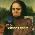 deviant brain | مغزِمنحرف