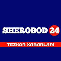 SHEROBOD24 | TEZKOR XABARLARI