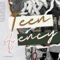 Teen Agency : CLOSE