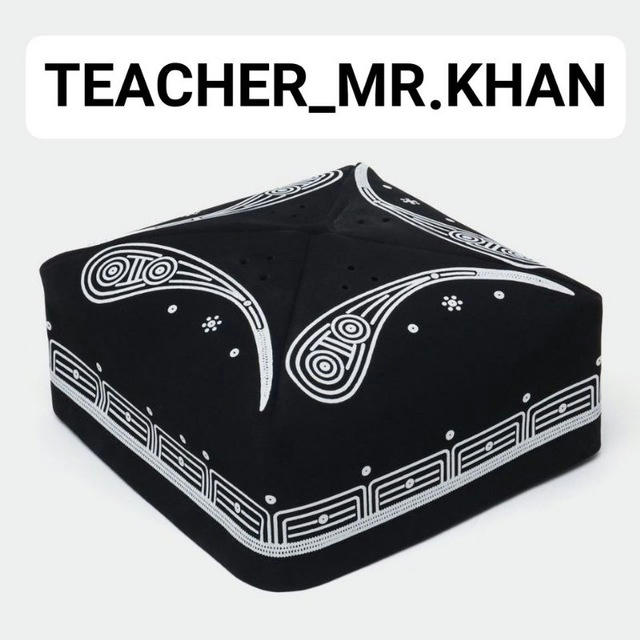 TEACHER_MR.KHAN'S ACADEMY 🥇