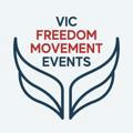 📆 [EVENTS DIRECTORY] VIC FREEDOM MOVEMENT [OFFICIAL] - - Next major event: 19th March Parliament 12pm (World Wide Rally)