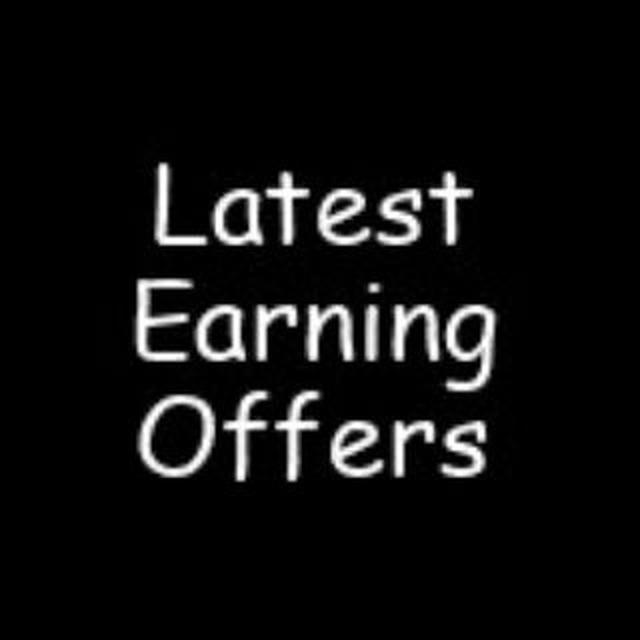 Latest Earning Offers