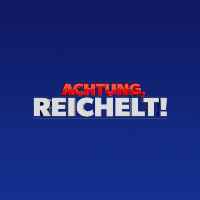 Achtung, Reichelt!
